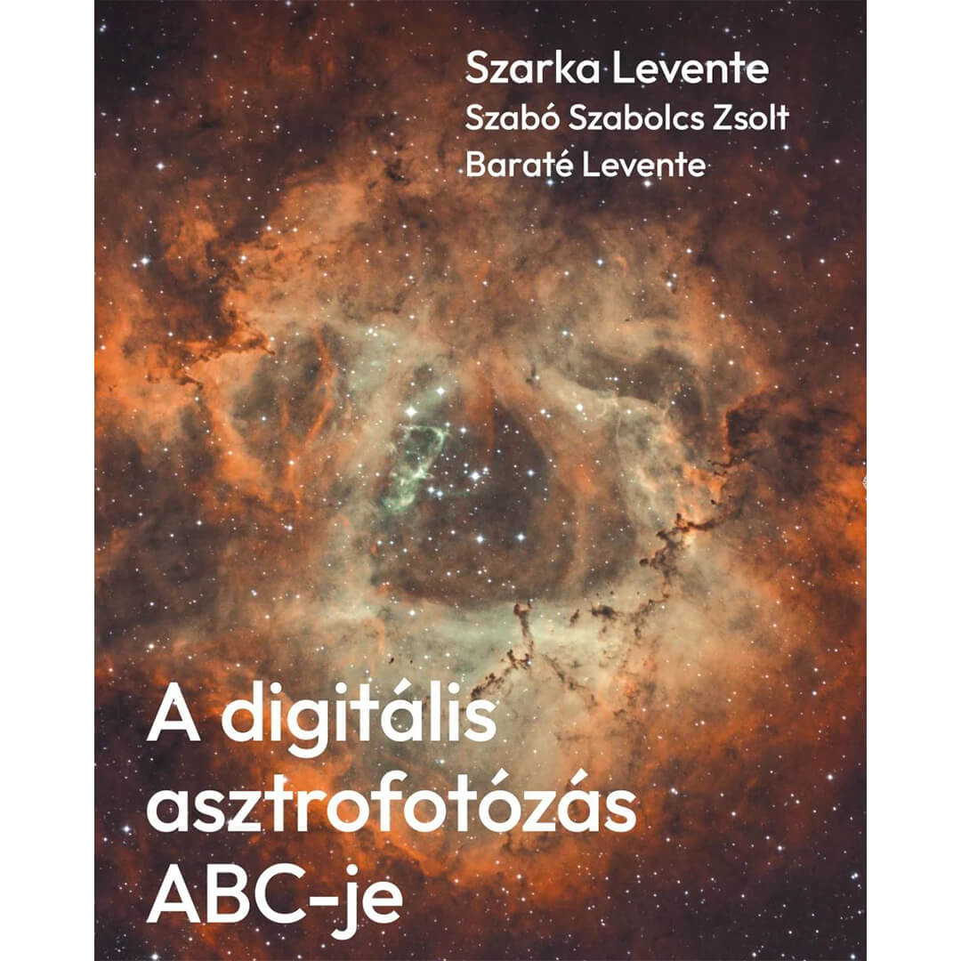 A digitális asztrofotózás ABC-je (limba maghiară) image 1